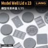 Picture of 1/35 Model Well Lid x 23 - LIANG Model 0601
